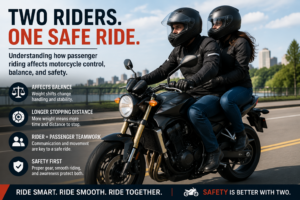 How Passenger Riding Affects Motorcycle Control and Safety